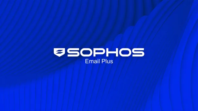 Sophos Email Plus : valeur ou upsell ?