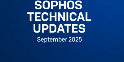 Sophos Updates September 2025 – Firewall, Endpoint, E-Mail