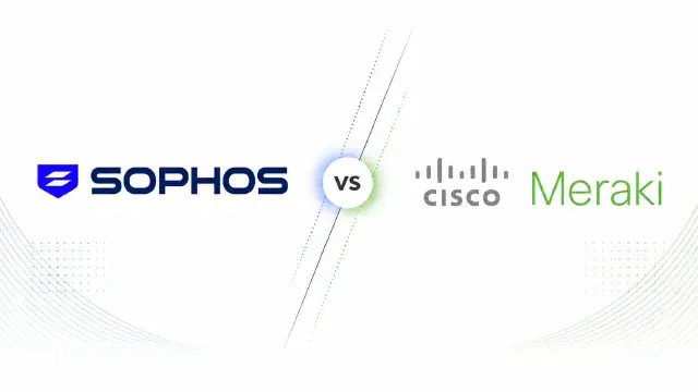 Sophos vs Cisco Meraki: comparativo de firewalls